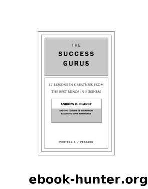 The Success Gurus by The Editors at Soundview Executive Book Summaries