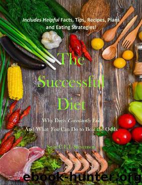 The Successful Diet: Why Diets Constantly Fail And What You Can Do to Beat The Odds by Sean Stevenson