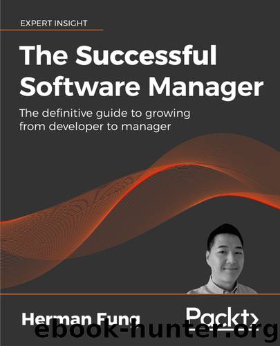 The Successful Software Manager by Herman Fung