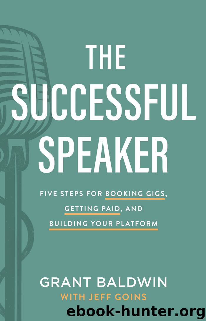 The Successful Speaker by Grant Baldwin