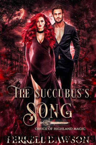 The Succubus's Song: A Paranormal Academia Romance (Office of Highland Magic) by Ferrell Dawson
