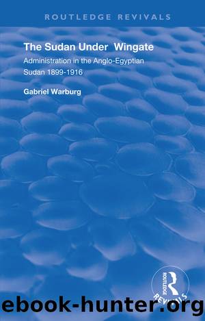 The Sudan under Wingate by Gabriel Warburg