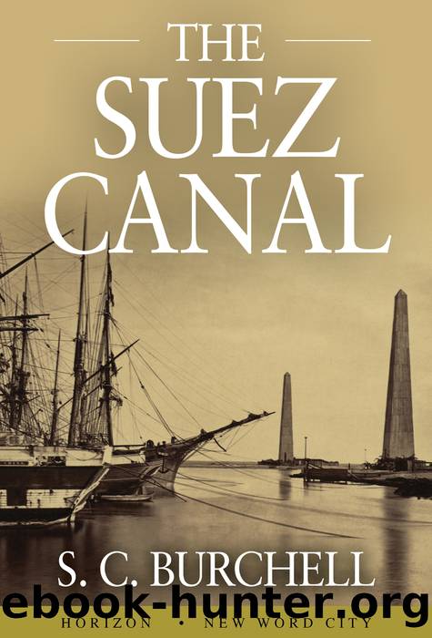 The Suez Canal by S. C. Burchell