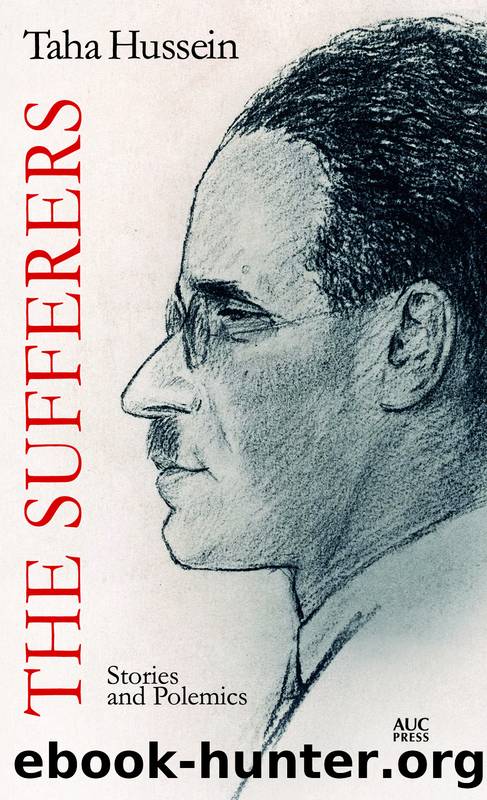 The Sufferers by Taha Hussein
