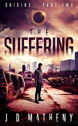 The Suffering by J.D. Matheny