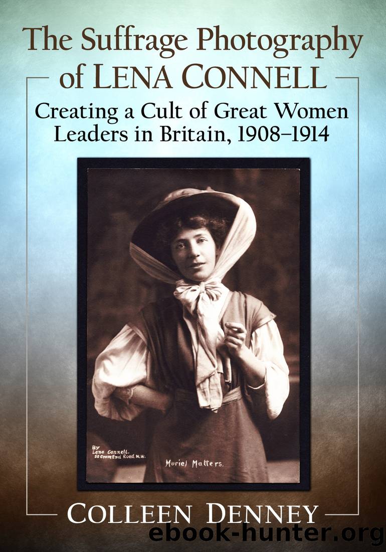 The Suffrage Photography of Lena Connell by Colleen Denney