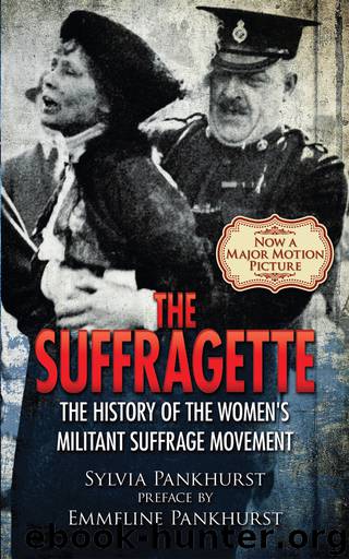 The Suffragette by Sylvia Pankhurst