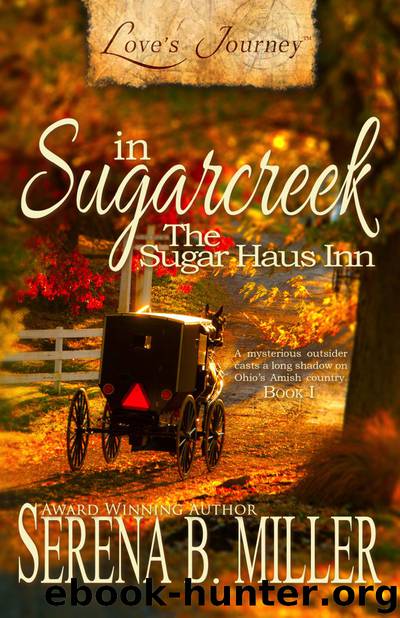 The Sugar Haus Inn by Serena B. Miller