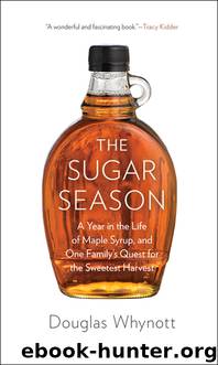 The Sugar Season by Douglas Whynott