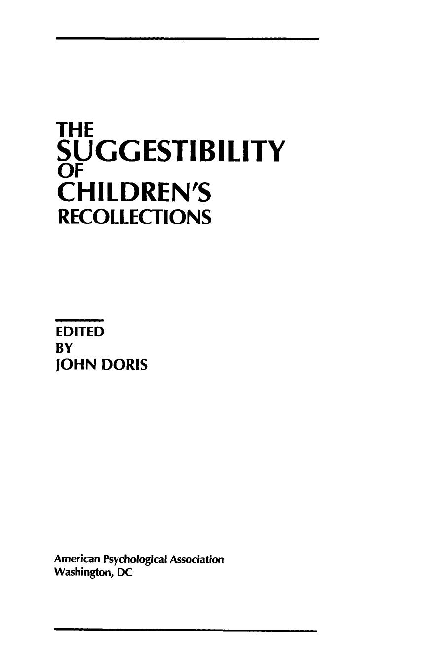 The Suggestibility of Children's Recollections: Implications for Eyewitness Testimony by John Doris