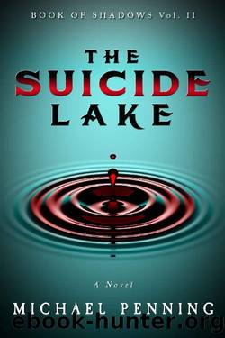 The Suicide Lake (Book of Shadows 2) by Michael Penning