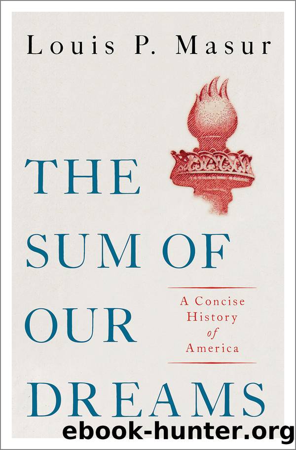 The Sum of Our Dreams by Louis P. Masur