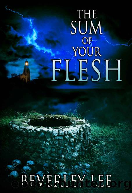 The Sum of Your Flesh by Lee Beverley