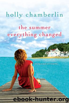 The Summer Everything Changed by Chamberlin Holly