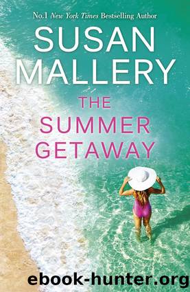 The Summer Getaway by SUSAN MALLERY