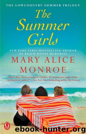 The Summer Girls by Mary Alice Monroe