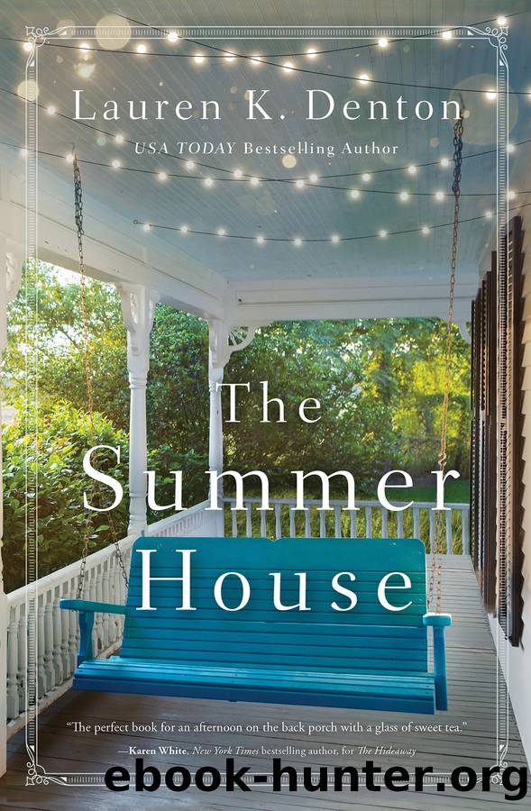 The Summer House by Lauren K. Denton