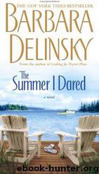 The Summer I Dared: A Novel by Barbara Delinsky