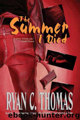 The Summer I Died by Ryan C. Thomas