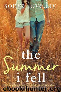 The Summer I Fell (The Six Series) by Loveday Sonya