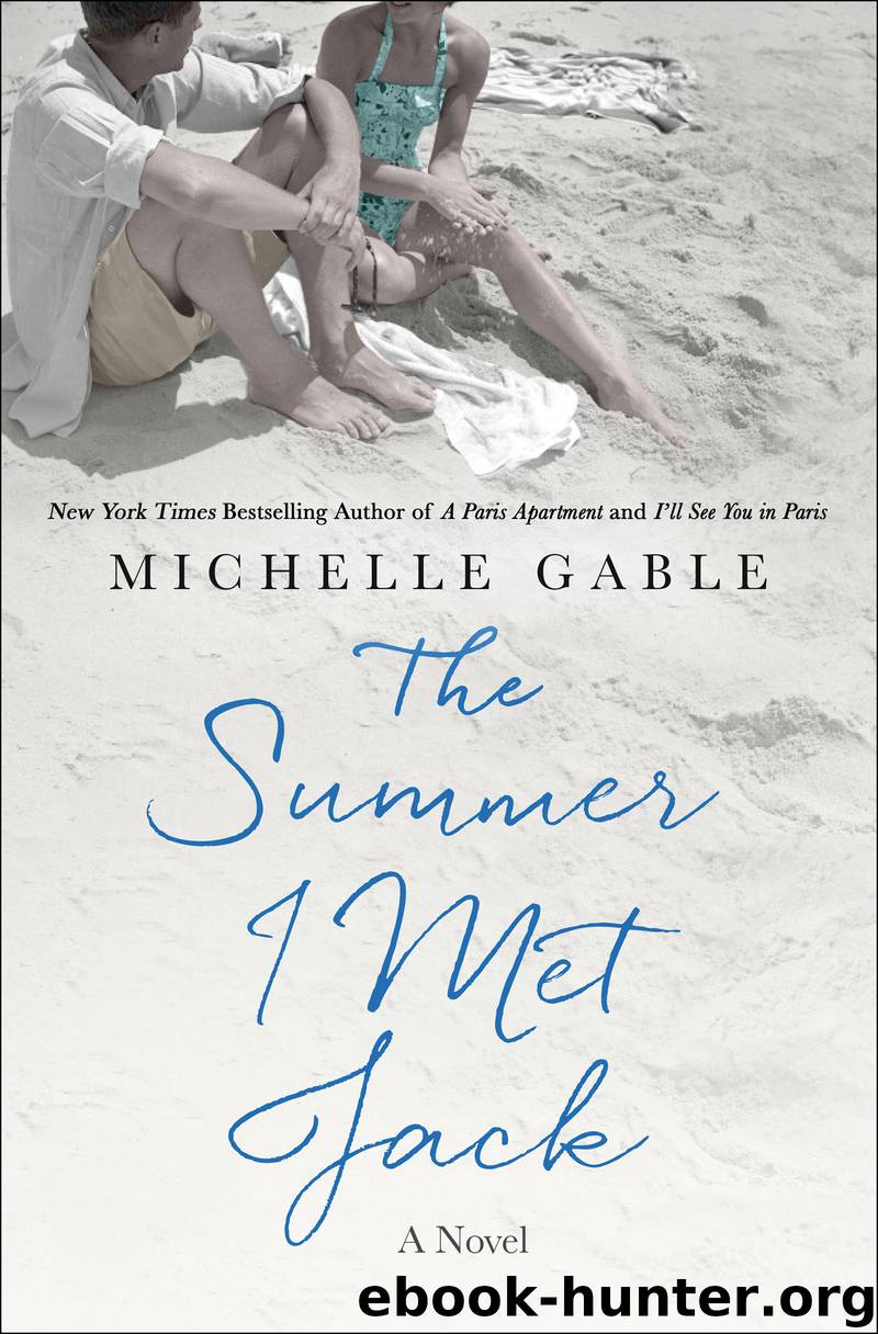 The Summer I Met Jack by Michelle Gable