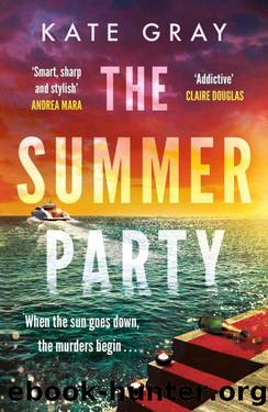 The Summer Party: the most explosive and addictive summer thriller to keep you hooked in 2024 by Kate Gray