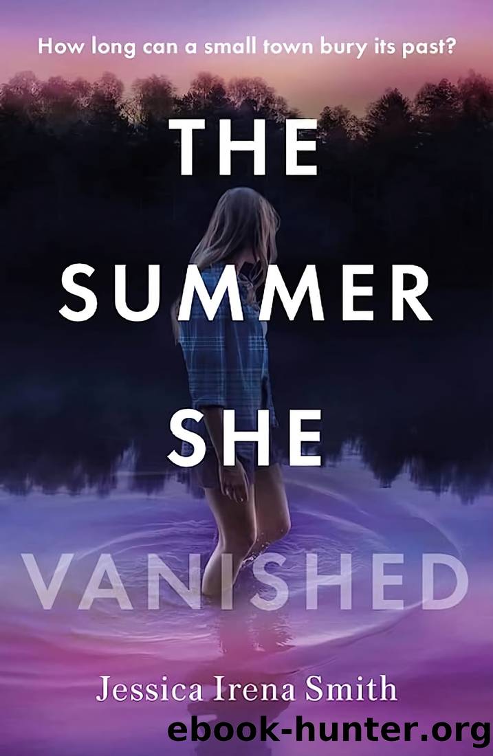 The Summer She Vanished by Jessica Irena Smith