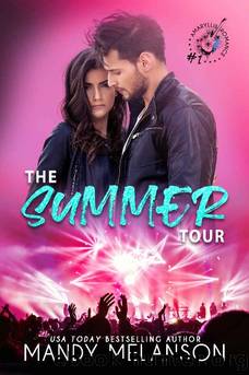 The Summer Tour: A Contemporary Rockstar Romance (Amaryllis Romance Book 1) by Mandy Melanson