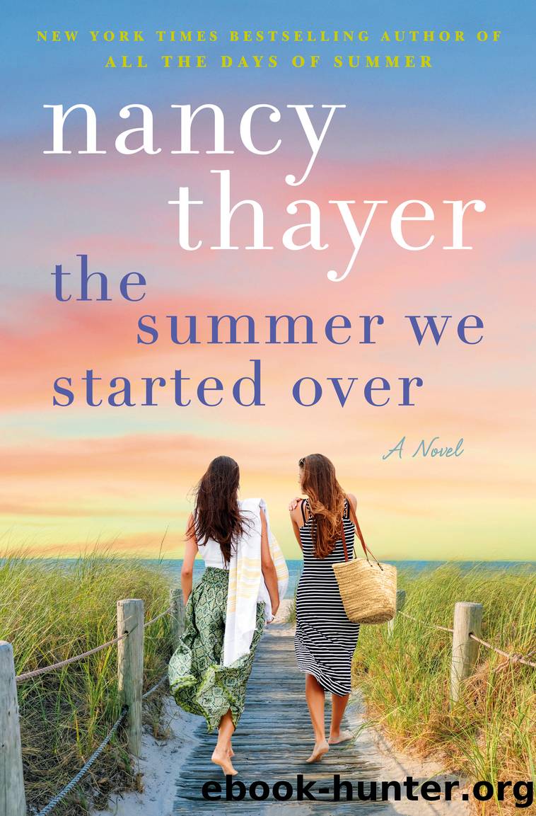 The Summer We Started Over by Nancy Thayer