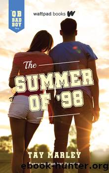 The Summer of '98 by Tay Marley