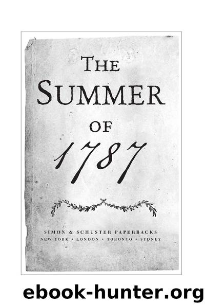 The Summer of 1787 by David O. Stewart