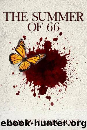 The Summer of 66 by Dan Wheatcroft