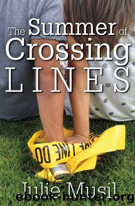The Summer of Crossing Lines by Julie Musil