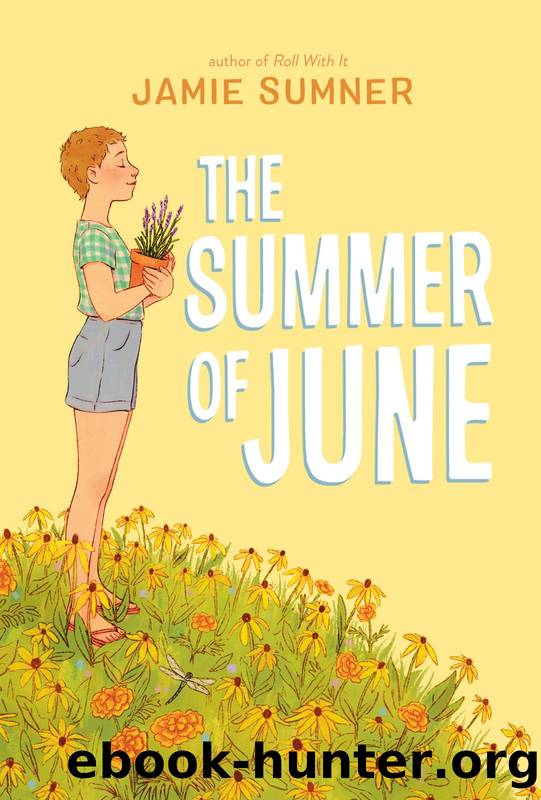 The Summer of June by Jamie Sumner