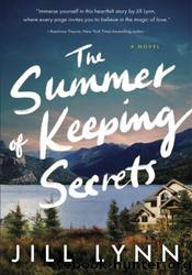 The Summer of Keeping Secrets by Jill Lynn