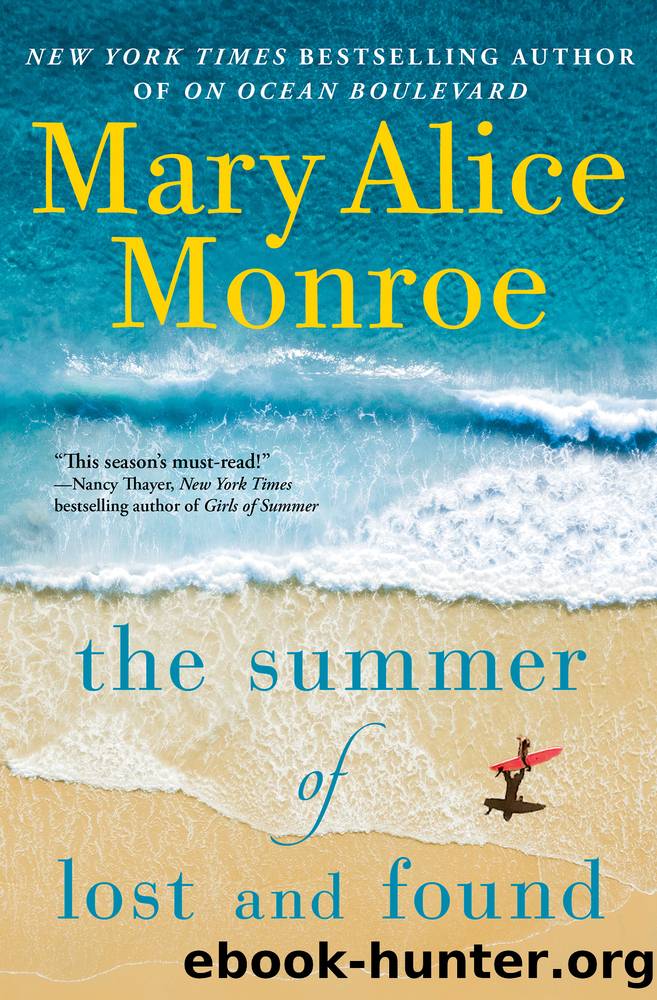 The Summer of Lost and Found by Mary Alice Monroe
