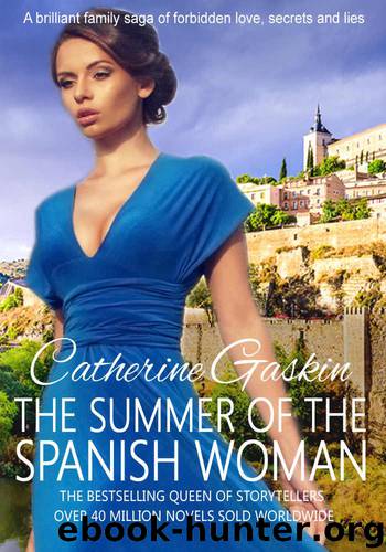 The Summer of the Spanish Woman by Gaskin Catherine