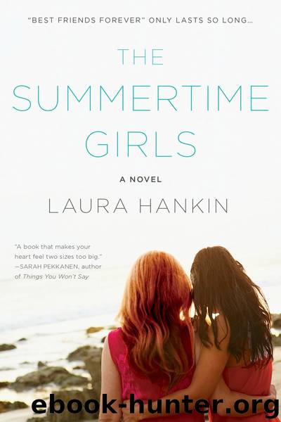 The Summertime Girls by Laura Hankin