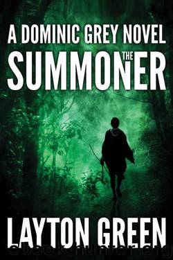 The Summoner (The Dominic Grey Series) by Layton Green