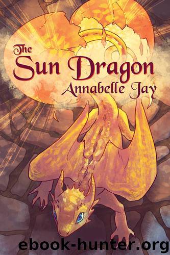 The Sun Dragon by Annabelle Jay