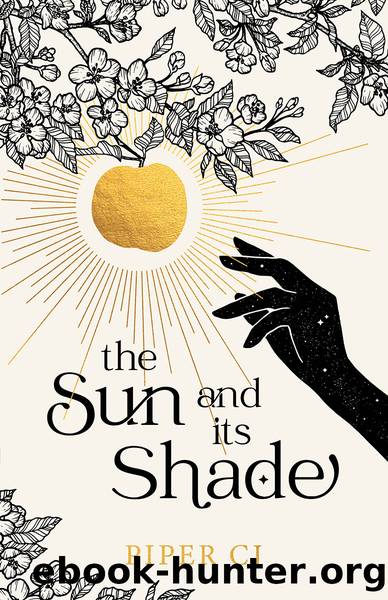 The Sun and Its Shade by Piper CJ