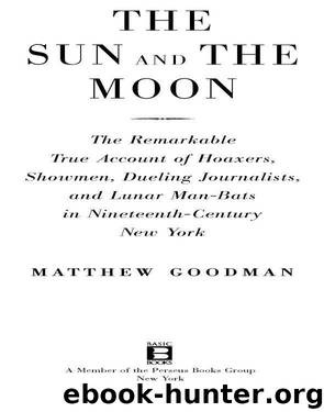 The Sun and the Moon by Matthew Goodman