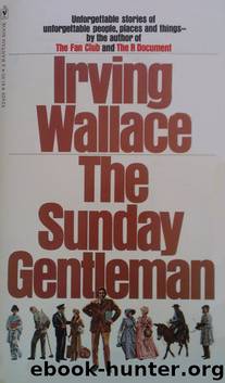 The Sunday Gentleman by Irving Wallace