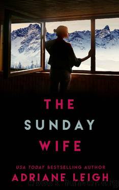 The Sunday Wife: A Lockdown Thriller by Adriane Leigh