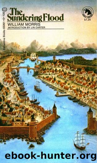 The Sundering Flood (1973) by William Morris