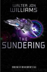 The Sundering by Walter Jon Williams