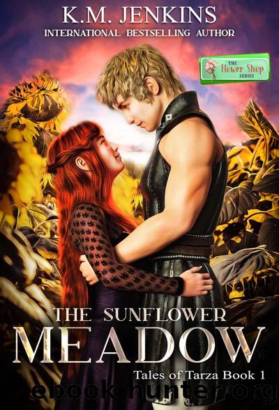The Sunflower Meadow: Tales of Tarza, #1 by K.M. Jenkins