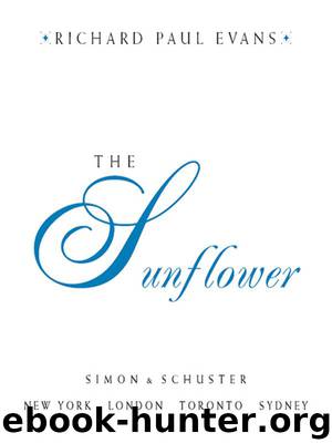 The Sunflower: A Novel by Evans Richard Paul