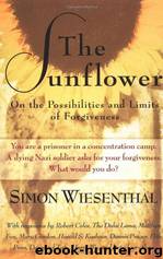 The Sunflower_On the Possibilities and Limits of Forgiveness by Simon Wiesenthal