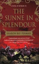 The Sunne in Splendour by Sharon Kay Penman